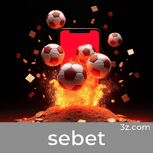 sebet: Experiência de Apostas Segura e Premiada